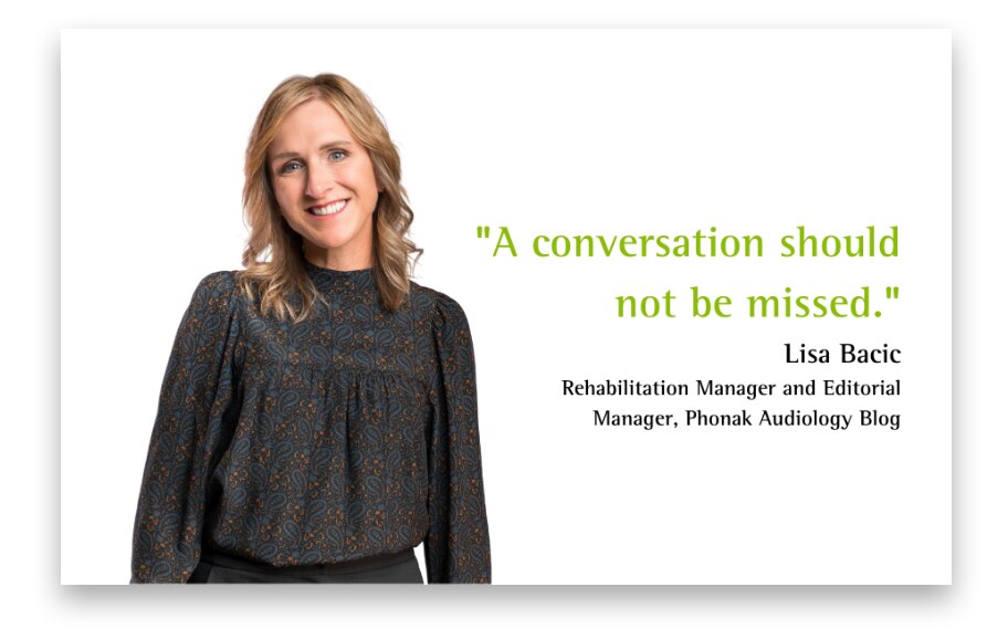 Lisa Bacic, Rehabilitation Manager and Editorial Manager | Phonak for Professionals